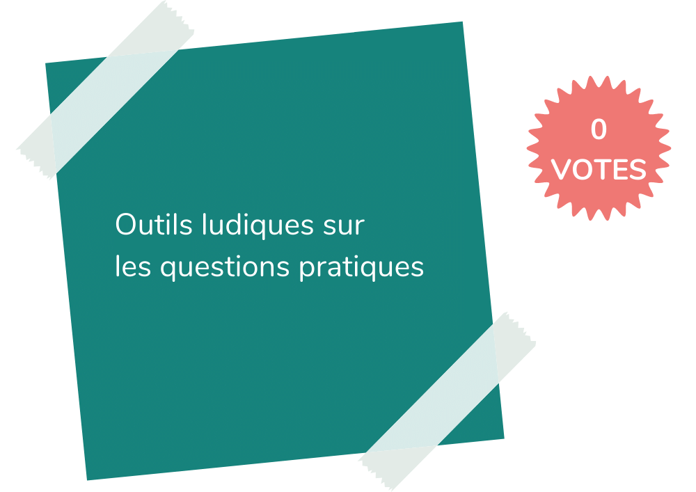 Idée 19

Outils ludiques sur les questions pratiques

0 vote